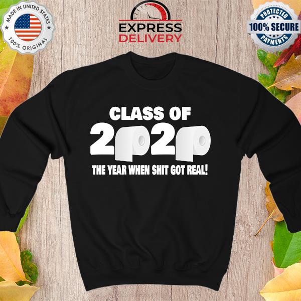 Details about   Class Of 2020 Graduation Year Sh!t Got Real Toilet Paper Funny Black Grad Mug 