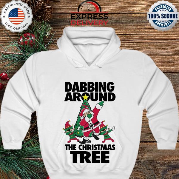 Dabbing Santa Claus around the Christmas tree sweater hoodie