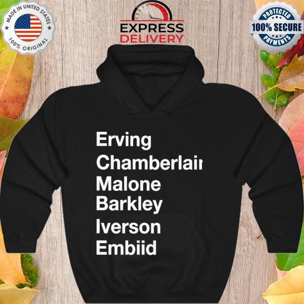 Erving chamberlain malone barley iverson embiid new 2022 s Hoodie