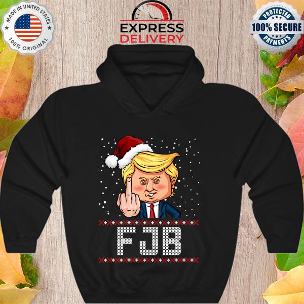 FJB Anti Biden Trump Flicking Off Ugly Christmas Sweats Hoodie