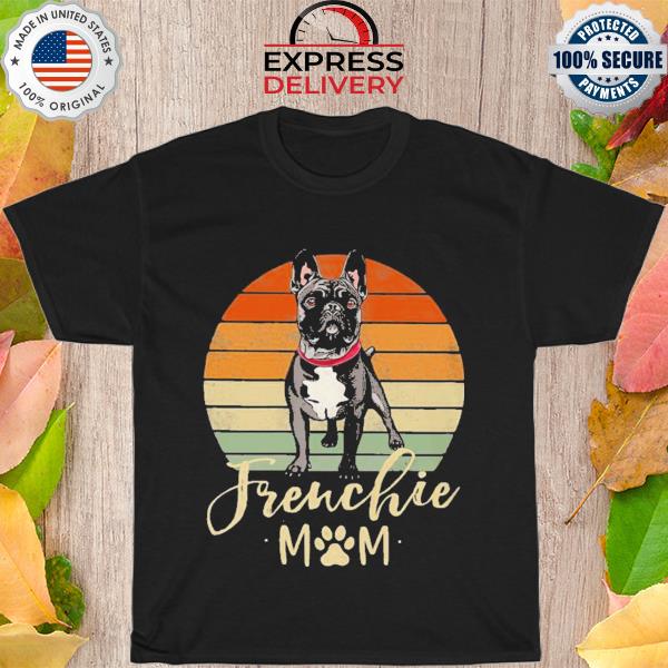 Frenchie Mom Retro Sunset French Bulldog Shirt
