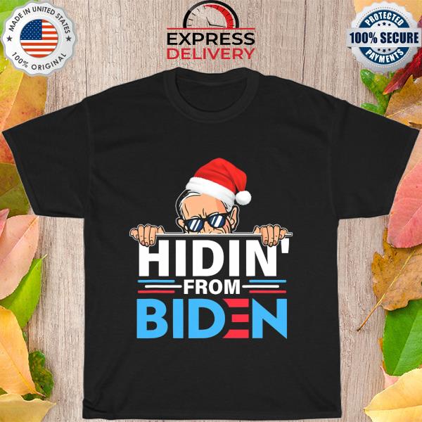 Hidin’ From Biden Funny Anti Joe Biden 2024 Christmas T-Shirt