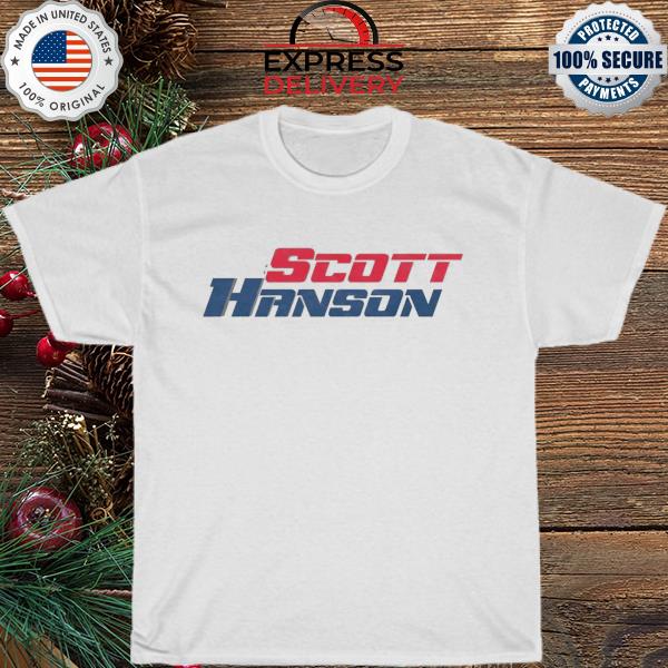I Love Scott Hanson shirt