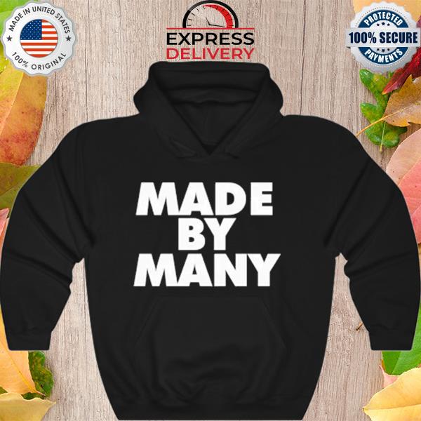 Made By Many s Hoodie