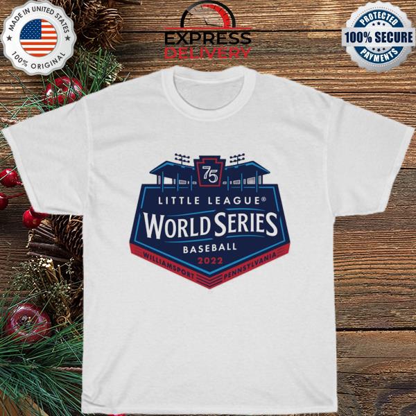 75 Little league World series baseball 2022 shirt