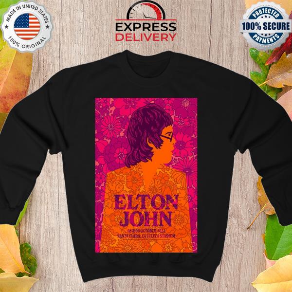 Elton John Farewell Yellow Brick Road The Final Tour Levi's Stadium Santa  Clara shirt, hoodie, sweater, long sleeve and tank top