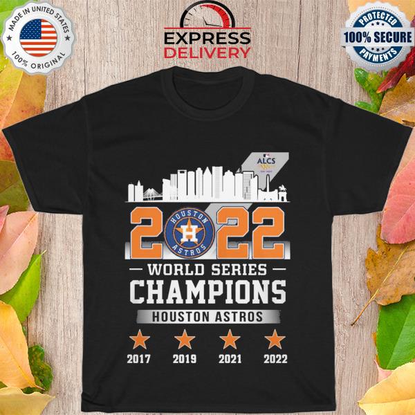 Houston astros world series champions 2017 2022 shirt
