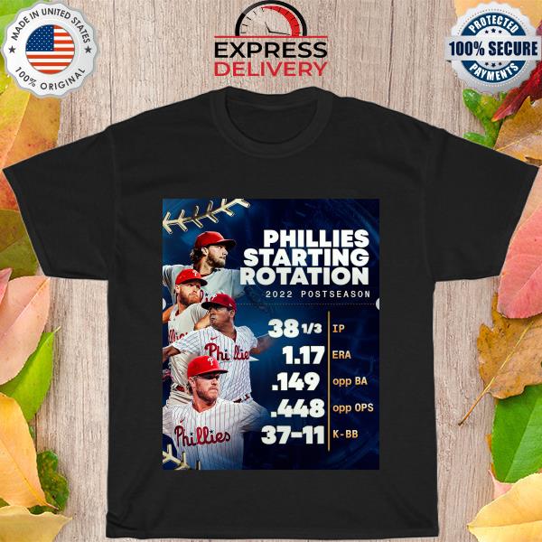 Philadelphia Phillies starting rotation 2022 postseason shirt