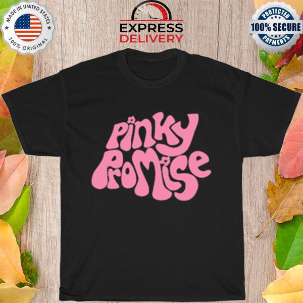 Pinky Promise T-Shirt