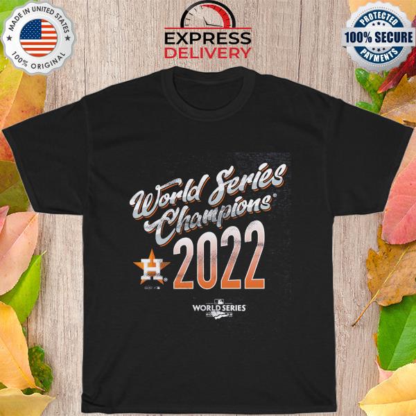 2022 world series champions life of the party houston astros shirt