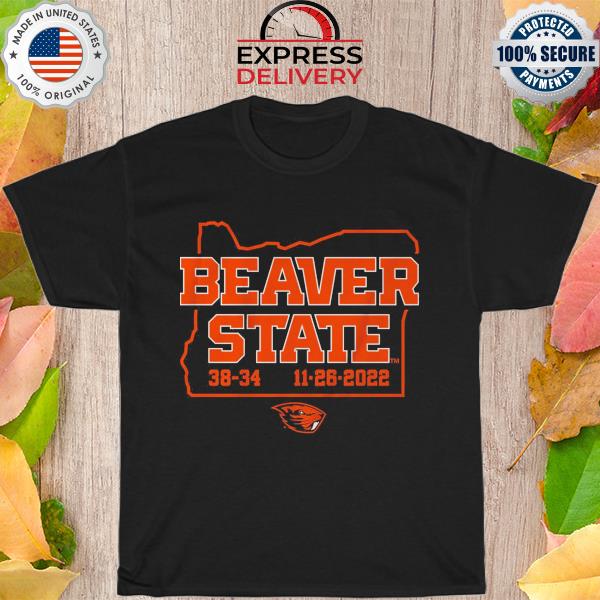 Beaver state 38 34 11 20 2022 shirt