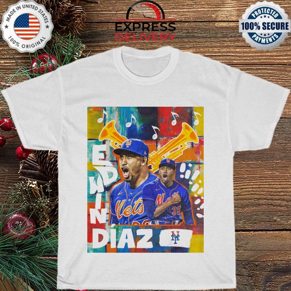 Edwin Diaz New York Mets let the music play shirt