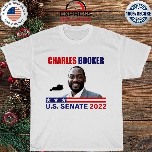 Kentucky Charles booker US senate 2022 shirt