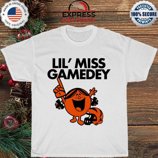 Lil' miss gamedey shirt