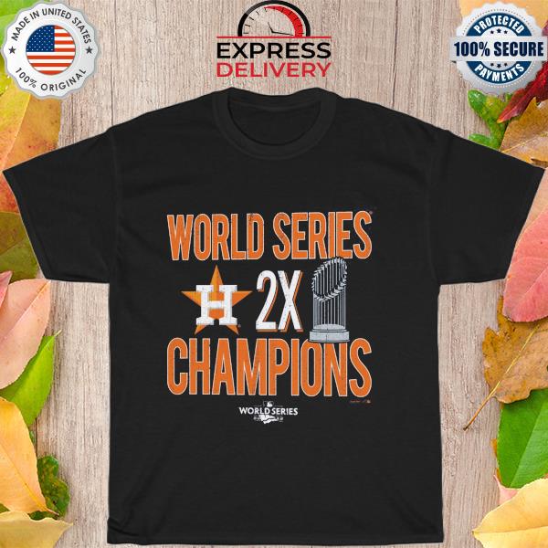 Official Houston Astros 2X World Series Champions shirt