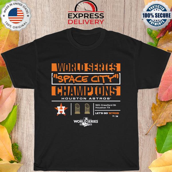 Official Houston Astros world series space city champions shirt