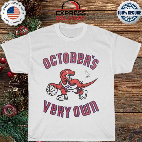 Raptors October's very own shirt