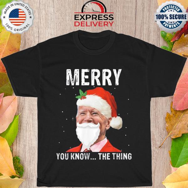 Santa biden confused merry you know the thing Christmas sweater