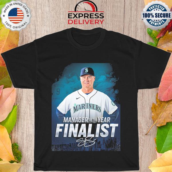 Scott Servais Seattle Mariners Manager of the year finalist signature shirt