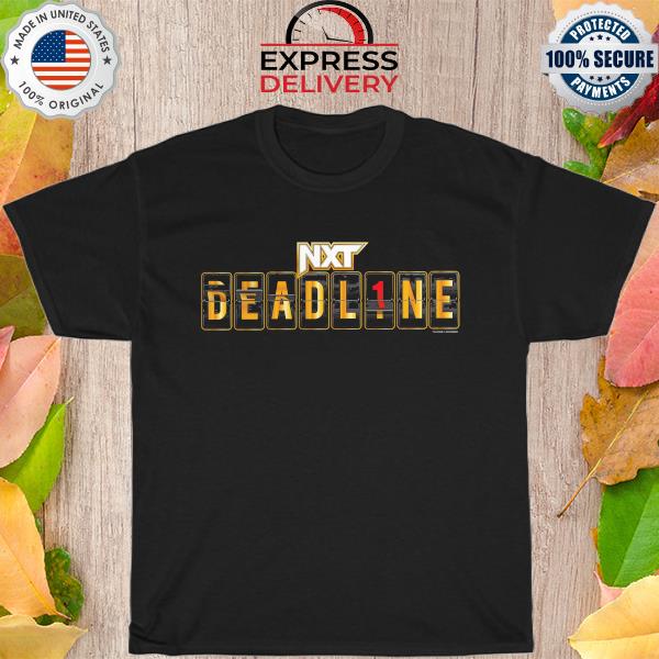 2022 nxt deadline logo shirt