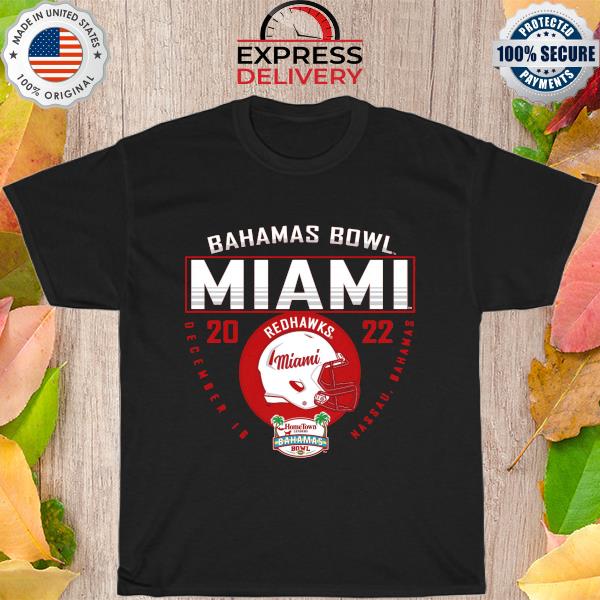 Bahamas Bowl Redhawks Miami 2022 Nassau Bahamas december 16 shirt