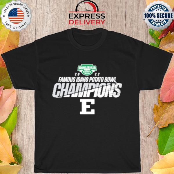 Men's 2022 famous idaho potato bowl eastern michigan champion shirt
