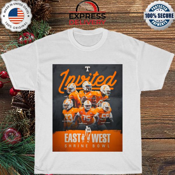 Tennessee Football Invited east west shrine bowl shirt