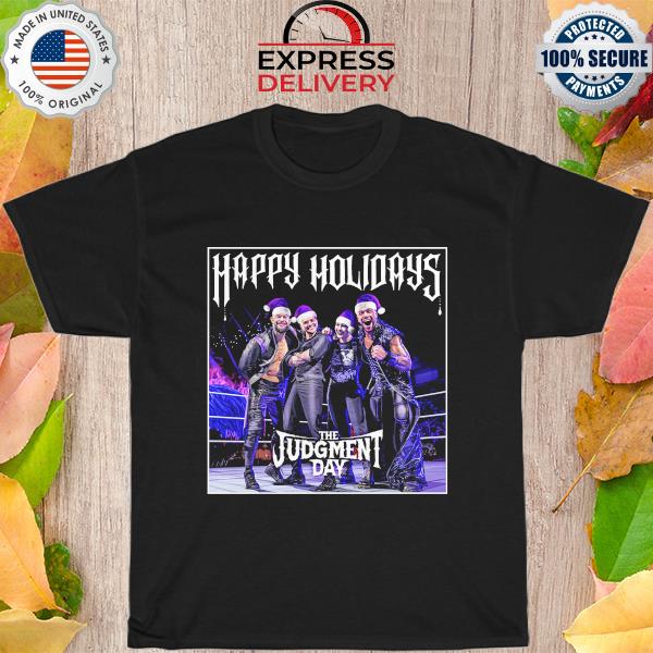 Wwe shop judgment day happy holidays shirt