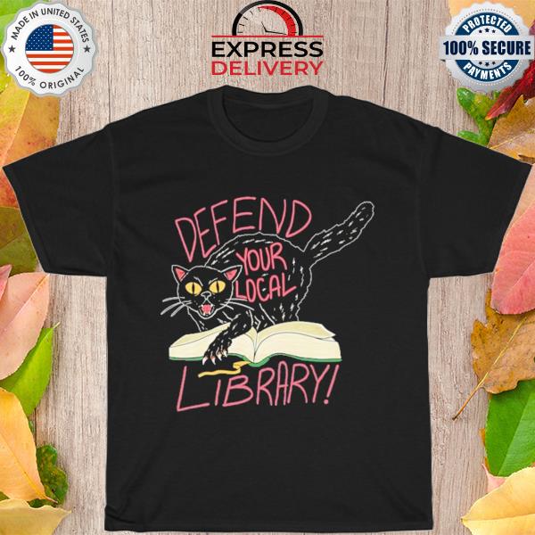 Black cat defend your local library shirt