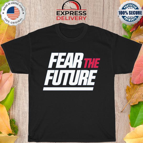 New york football fear the future envy the past shirt