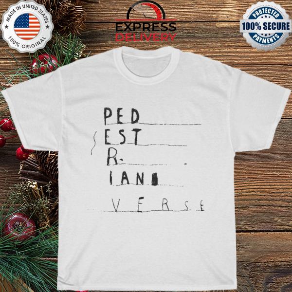 Pedestrian verse shirt