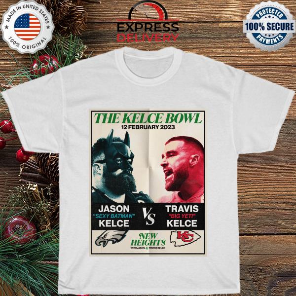 The kelce bowl 12 february 2023 Jason Vs tracis shirt