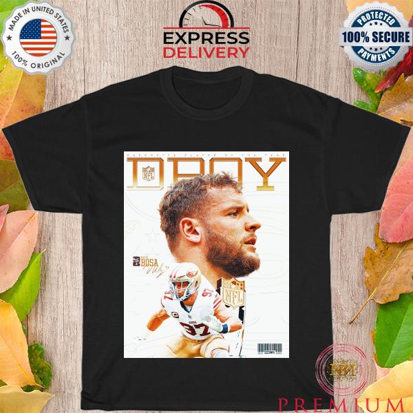 Defensive player of the year Dpoy Nick Bosa shirt