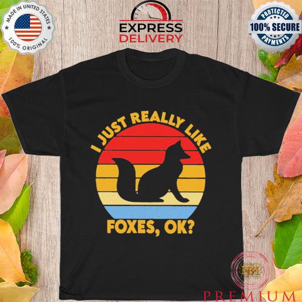 Foxes every hour I just really like foxes ok vintage shirt
