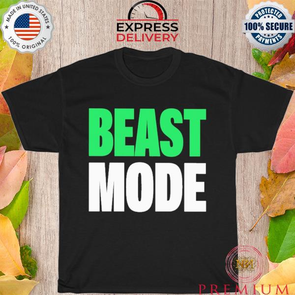 Funny beast mode 2023 shirt