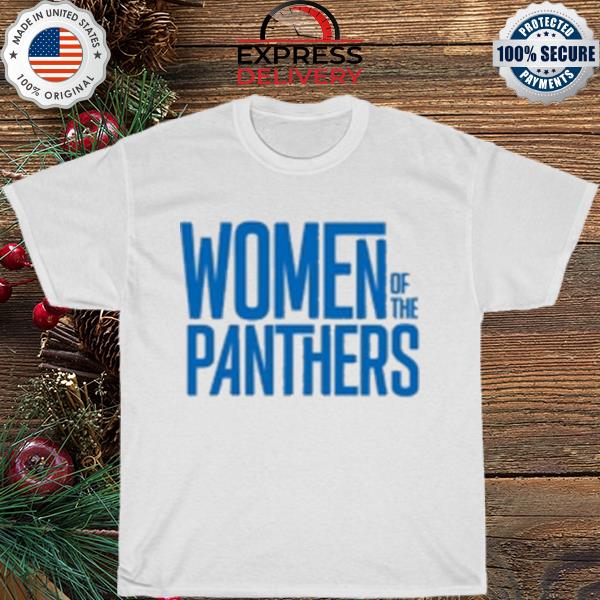 Women of the panthers shirt