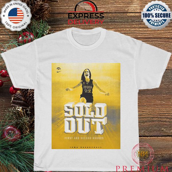 Iowa sold out the ncaa first and second rounds shirt