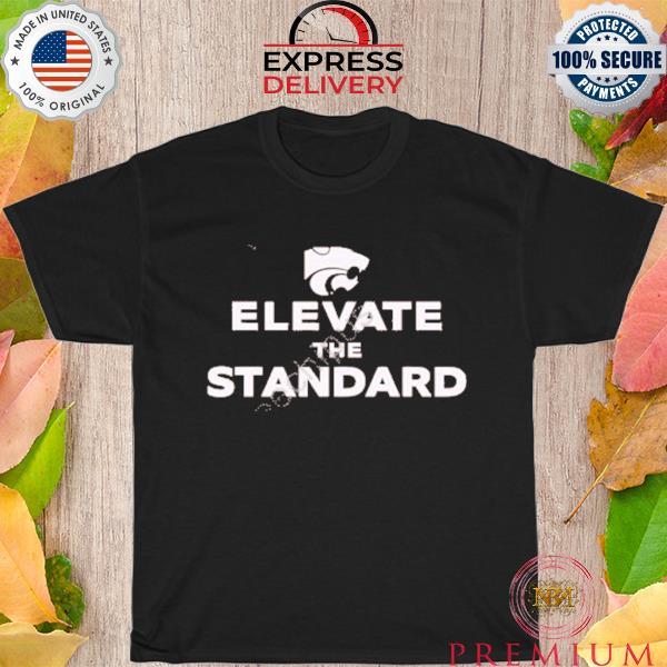 Official K-state elevate the standard shirt