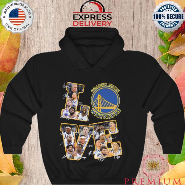 Love Golden State Warriors all team player signatures 2023 s Hoodie