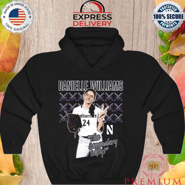 Official Northwestern Danielle Williams The Legendary Lefty s Hoodie