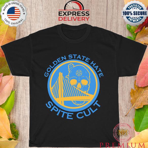 Spite golden state Hate Spite Cult shirt