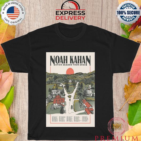 Best noah kahan 2023 stick season tour shirt