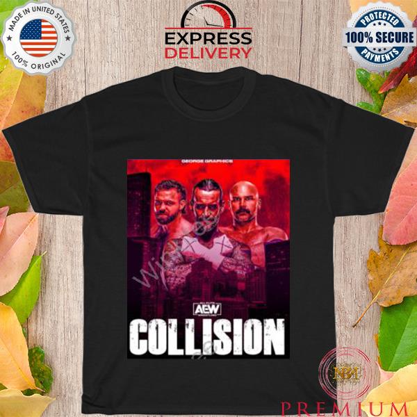 Official aew all elite wrestling collision shirt