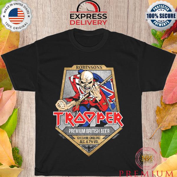 Awesome iron Maiden Trooper Premium British Beer shirt