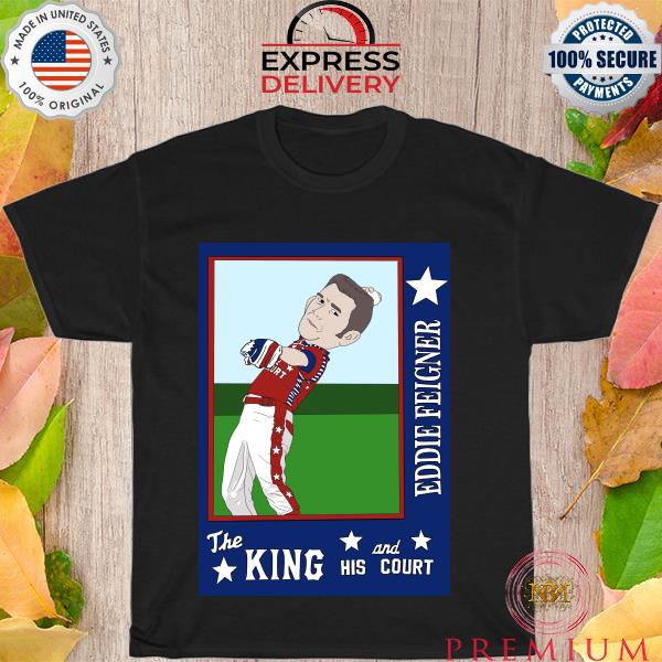Official eddie Feigner The King and his court shirt