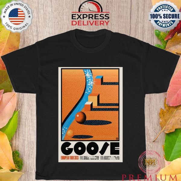 Goose Band 2023 European Tour shirt