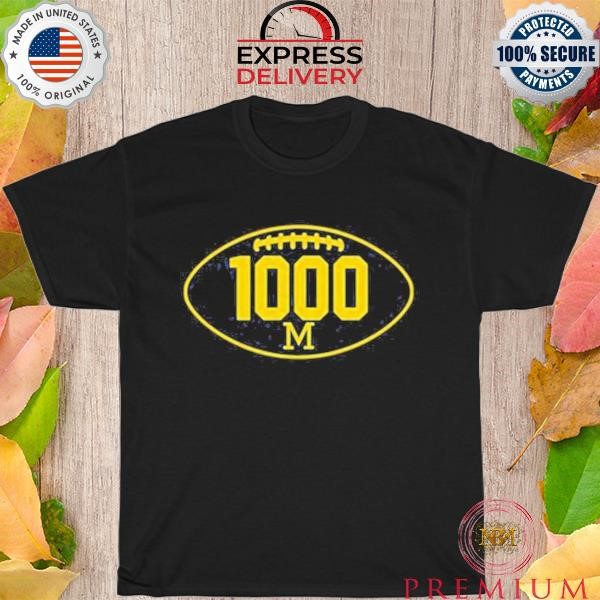 Official Football Mden Michigan 1000 Wins T Shirt