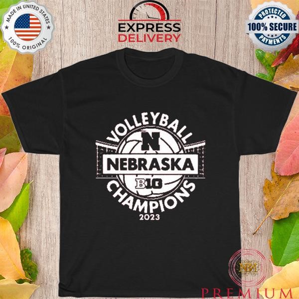 Official Nebraska Huskers 2023 Big Ten Women's Volleyball Champions Shirt shirt