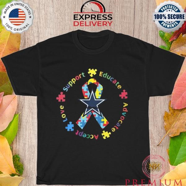 Awesome Dallas Cowboys support educate advocate accept love autism awareness 2024 shirt