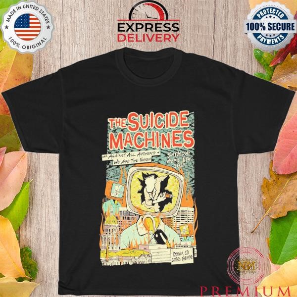 The Suicide Machines April 6th, 2024 Denver, CO shirt